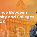 Difference Between University and Colleges in the UK