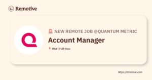 [Hiring] Account Manager @Quantum Metric