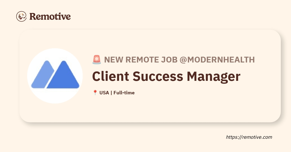 [Hiring] Client Success Manager @Modernhealth