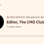 [Hiring] Editor, The CMO Club @Black White Zebra