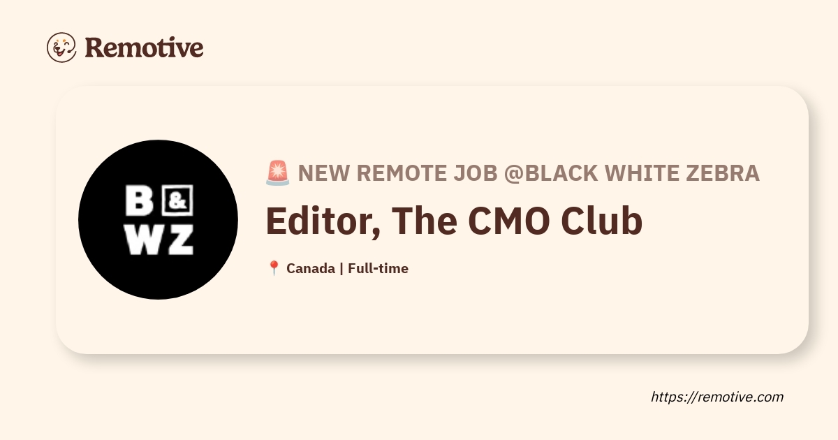 [Hiring] Editor, The CMO Club @Black White Zebra