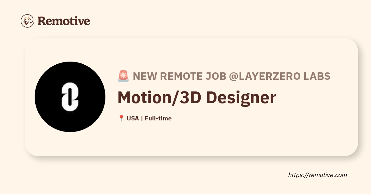 [Hiring] Motion/3D Designer @LayerZero Labs