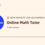 [Hiring] Online Math Tutor @Learner Education