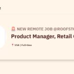 [Hiring] Product Manager, Retail Growth @Roofstock