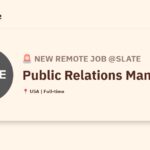 [Hiring] Public Relations Manager @Slate