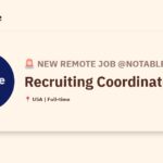 [Hiring] Recruiting Coordinator @Notable