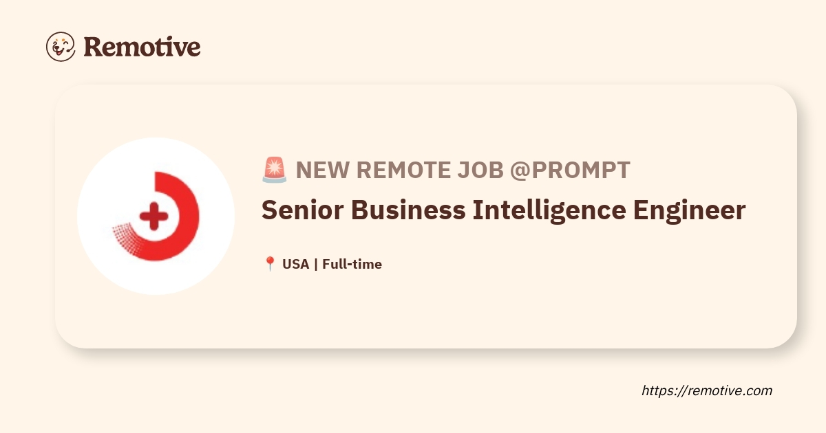 [Hiring] Senior Business Intelligence Engineer @Prompt