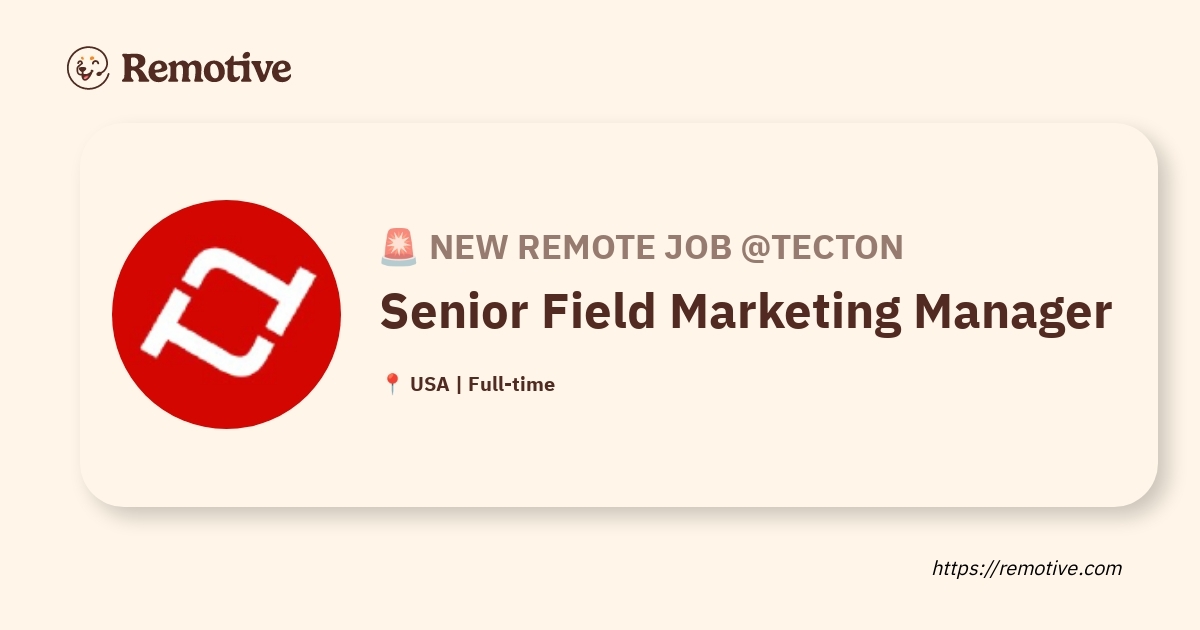 [Hiring] Senior Field Marketing Manager @Tecton