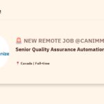 [Hiring] Senior Quality Assurance Automation Engineer @Canimmunize