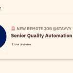 [Hiring] Senior Quality Automation Engineer @Stavvy