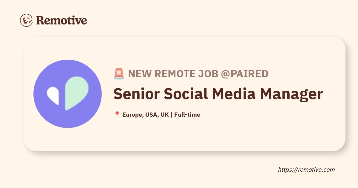 [Hiring] Senior Social Media Manager @Paired