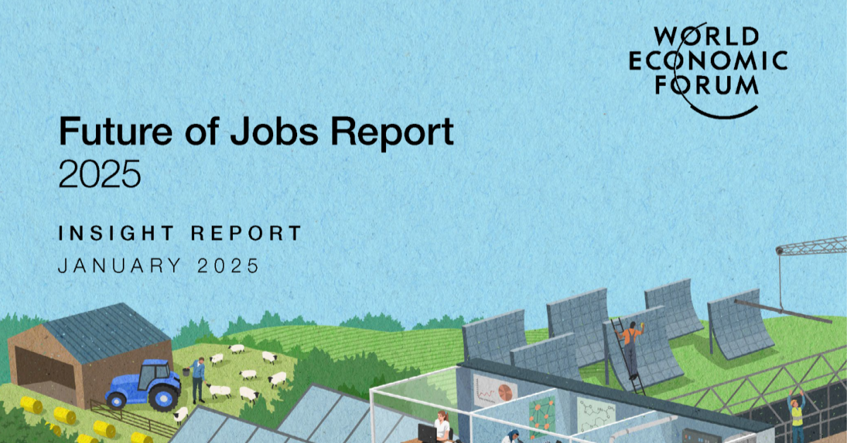 WEF Future of Jobs Report 2025 reveals a net increase of 78 million jobs by 2030 and unprecedented demand for technology and GenAI skills 