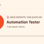 [Hiring] Automation Tester @Xplor