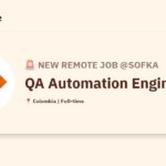 [Hiring] QA Automation Engineer @Sofka