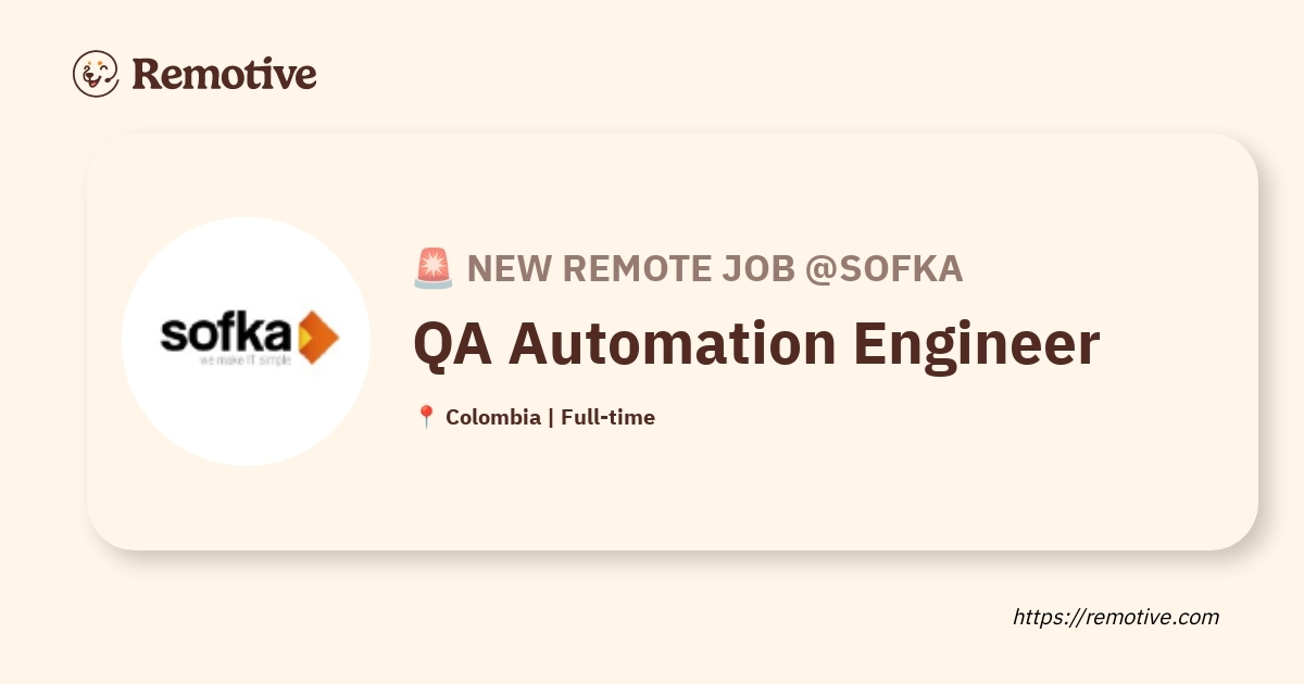 [Hiring] QA Automation Engineer @Sofka