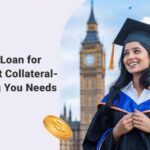 Education loan for uk without collateral - everything you needs to know