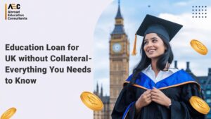 Education loan for uk without collateral - everything you needs to know