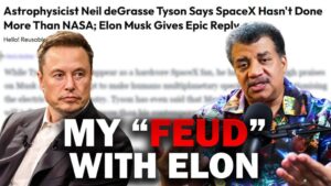 Has SpaceX Done Anything NASA Hasn't? Neil deGrasse Tyson Explains His "Feud" with Elon Musk