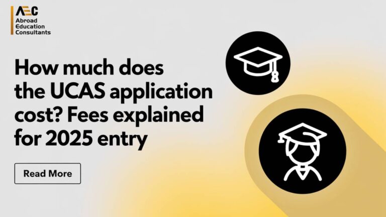 How Much Does the UCAS Application Cost? Fees Explained for 2025 Entry