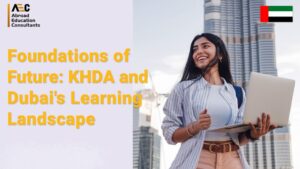 KHDA and Its Role in Shaping Dubai’s Education System