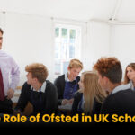 The Role of Ofsted in UK Schools